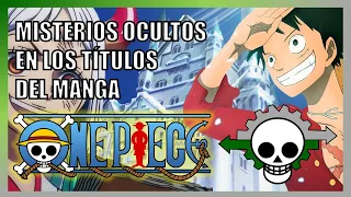 One Piece | Misterios y curiosidades en los títulos de capítulos del manga