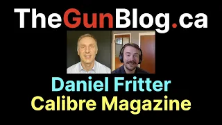 Calibre Magazine Publisher Daniel Fritter Discusses Gun Publishing, Politics and People