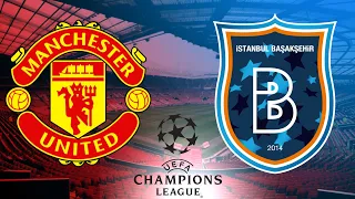 Manchester United vs Istanbul Basaksehir 24/11/2020 Champions League