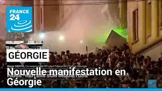 "Un mouvement qui se structure et s'organise" : nouvelle manifestation en Géorgie • FRANCE 24