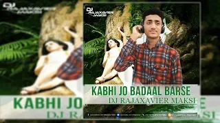 Kabhi Jo Badal Barse ||iamdjraja|| Love Mix _