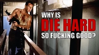 Why is Die Hard so f*%king good?