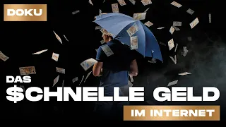 DOKU - Das $chnelle Geld im Internet (Unternehmer-Dokumentation 2021)