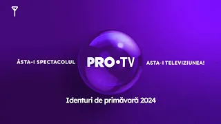 PRO TV - Identuri de primăvară 2024