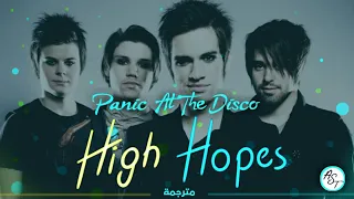 Panic! At The Disco - High Hopes | Lyrics Video | مترجمة