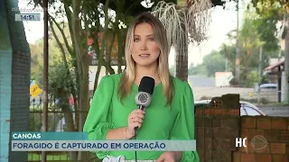 Canoas: Foragido é capturado em operação