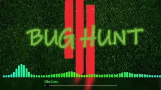 Skrillex - Bug Hunt (Full Version) [Download In Description]