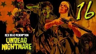 RDR: Undead Nightmare - Маска [Финал]