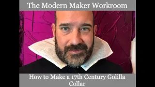 HOW TO MAKE A 17TH CENTURY SPANISH COLLAR: Constructing the Golilla and Valona