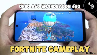 Oppo A60 Fortnite Gaming test | Snapdragon 680, 90Hz Display