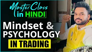 Mindset & Psychology in Trading || Must watch