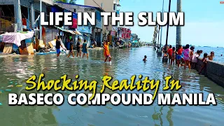 [4K] LIFE IN THE SLUMS - Real life scenes in BASECO COMPOUND MANILA on HIGH TIDE