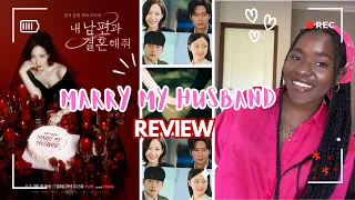 Marry My Husband is a MUST WATCH 😍🤩