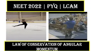 Law of Conservation of Angular Momentum | PYQ | NEET 2022 | Alok Soti