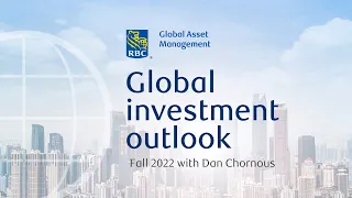 Global Investment Outlook Fall 2022 - Higher interest rates and inflation