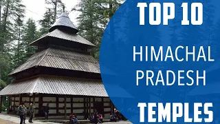 Top 10 Best Temples to Visit in Himachal Pradesh | India - English