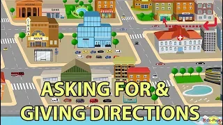 Asking for and Giving Directions