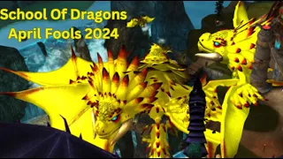 School Of Dragons - April Fools 2024