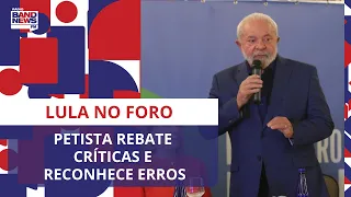 Lula no Foro de São Paulo: petista rebate críticas e reconhece erros