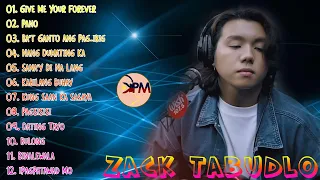 [ Give Me Your Forever ] Zack Tabudlo Latest Covers Playlist - Zack Tabudlo Bagong Ibig Kanta 2022