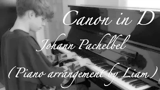 Canon in D - Johann Pachelbel (Piano arrangement/variations by Liam)