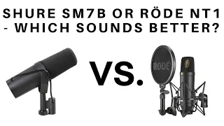 Mic shootout: Shure SM7B VS. Röde NT1