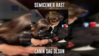 Semicenk ft. Rast - Canın Sağ Olsun (Speed Up)