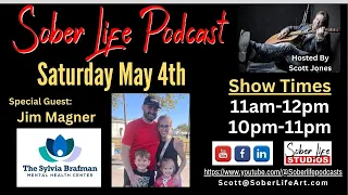 The Sober Life Podcast with guest Jim Magner