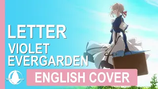 [Violet Evergarden Special Episode ED] Letter (original by TRUE) | English Cover Lyrics AMV