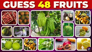 GUESS 48 FRUITS JUST IN 5 SECONDS! | EASY to IMPOSSIBLE | Guess The Fruit