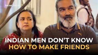 Why are Indian men so lonely?