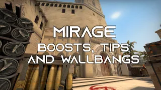 MIRAGE TIPS, BOOSTS AND WALLBANGS (WITH CALLOUTS AND TIMESTAMPS)