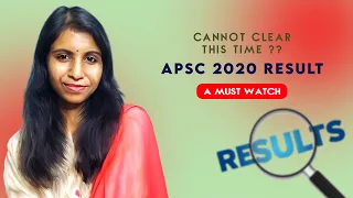 A must watch for video for those who haven't cleared this time || APSC 2020|| #apsc #assam