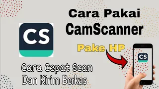 Cara Pakai Aplikasi Camscanner atau Scan dan Kirim Berkas Pdf 2022