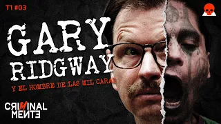 GARY RIDGWAY Y EL HOMBRE DE LAS MIL CARAS | Invitada: Pao Rebollo  - T1 E03