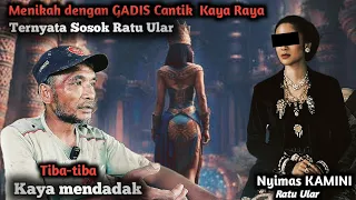 Kisah Nyata Orang Sakti‼️Menikah dengan GADIS CANTIK Kaya Raya ternyata Sosok Jin Ipri Ratu Ular