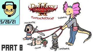 Divinity: Original Sin 2 PART 8 - JoCat Stream VOD - 5/20/21