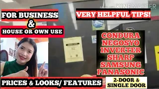 CONDURA 2DOOR & SINGLE NEGOSYO INVERTER/FOR BUSINESS/SAMSUNG/PANASONIC/SHARP/VERY HELPFUL TIPS