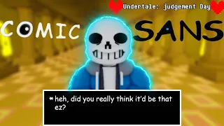 Undertale: Judgement Day Comic Sans Pacifist Phase 2 (EVENT + 1337, 200 wins) SHOWCASE