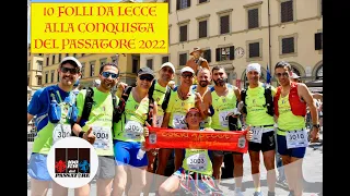 LA 100 KM DEL PASSATORE 2022 DA LECCE 10 FOLLI PER INSEGUIRE UN SOGNO