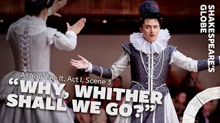 'Why, whither shall we go?' | As You Like It (2023) | Act I, scene 3 | Shakespeare's Globe