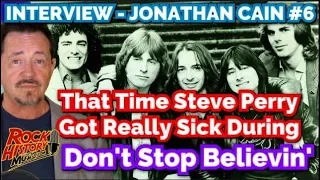 Jonathan Cain On Steve Perry Being Sick Recording Don't Stop Believin'