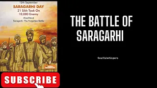 The Epic Battle of Saragarhi | saragarhi ki ladai । the forgotten battle