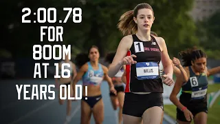 Fastest 800m by American 16-Year-Old! Roisin Willis Runs 2:00.78 to Qualify for the Olympic Trials!