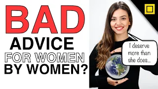 Do Women Give Each Other Bad Dating & Relationship Advice? If So, Why Do Women Give Bad Advice?