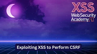 Exploiting XSS to perform CSRF