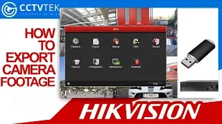 How to Export CCTV footage from your Hikvision DVR/NVR - CCTVTEK