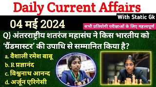 4 May Current Affairs 2024 Daily Current Affairs Current Affairs Today Today Current Affairs
