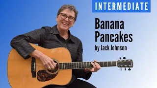 Learn to play Banana Pancakes by Jack Johnson | Intermediate guitar lesson