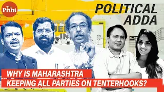 Why is Maharashtra keeping all parties on tenterhooks?
